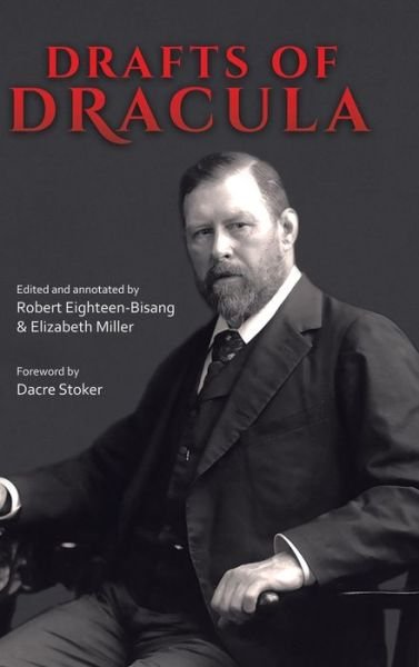 Cover for Bram Stoker · Drafts of Dracula (Hardcover bog) (2019)
