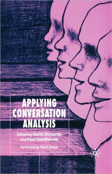 Cover for Keith Richards · Applying Conversation Analysis (Taschenbuch) (2004)