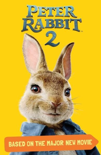 Cover for Frederick Warne · Peter Rabbit 2, Based on the Major New Movie : Peter Rabbit 2 : The Runaway (Pocketbok) (2020)