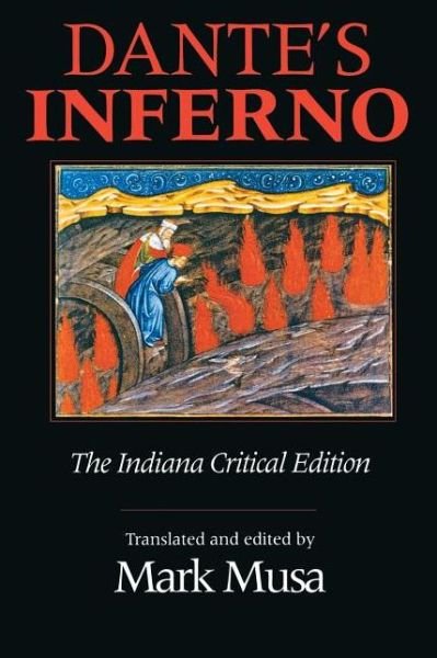 Cover for Dante Alighieri · Dante's Inferno, The Indiana Critical Edition (Paperback Bog) [The Indiana Critical edition] (1995)
