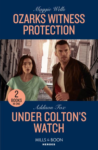 Cover for Maggie Wells · Ozarks Witness Protection / Under Colton's Watch: Ozarks Witness Protection (Arkansas Special Agents) / Under Colton's Watch (the Coltons of New York) (Paperback Book) (2023)