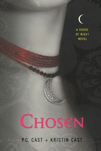 Cover for P. C. Cast · Chosen - House of Night Novel (Paperback Book) [1st edition] (2008)