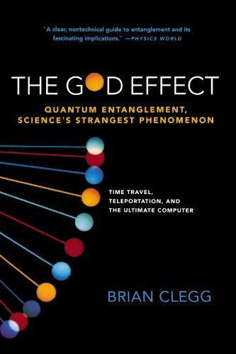 Cover for Brian Clegg · God Effect: Quantum Entanglement, Science's Strangest Phenomenon (Paperback Book) (2009)