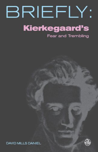 Cover for David Mills Daniel · Kierkegaard's Fear and Trembling - SCM Briefly (Paperback Bog) (2007)
