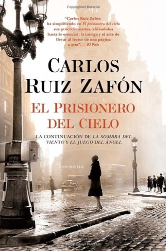 Cover for Carlos Ruiz Zafon · El Prisionero Del Cielo (Vintage Espanol) (Spanish Edition) (Paperback Bog) [Spanish edition] (2012)