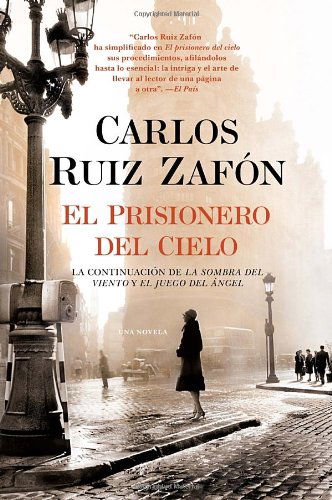 El Prisionero Del Cielo (Vintage Espanol) (Spanish Edition) - Carlos Ruiz Zafon - Bøker - Vintage Espanol - 9780345803306 - 15. mai 2012