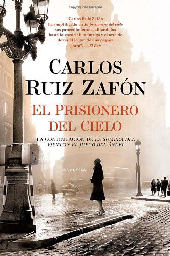 Cover for Carlos Ruiz Zafon · El Prisionero Del Cielo (Vintage Espanol) (Spanish Edition) (Taschenbuch) [Spanish edition] (2012)