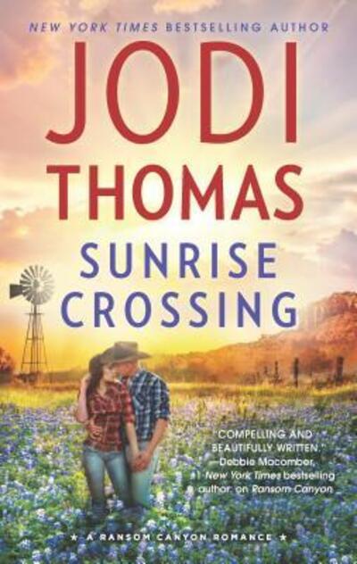 Cover for Jodi Thomas · Sunrise Crossing (Book) (2016)