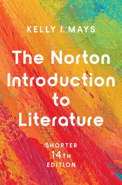 Cover for Kelly J. Mays · The Norton Introduction to Literature - with Ebook, InQuizitive, Workshops, MLA Booklet, &amp; Videos (Gebundenes Buch) (2022)