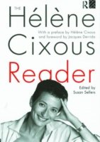 The Helene Cixous Reader - Helene Cixous - Books - Taylor & Francis Ltd - 9780415049306 - July 28, 1994