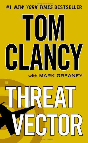 Cover for Tom Clancy · Threat Vector - A Jack Ryan Novel (Paperback Bog) [Reissue edition] (2013)