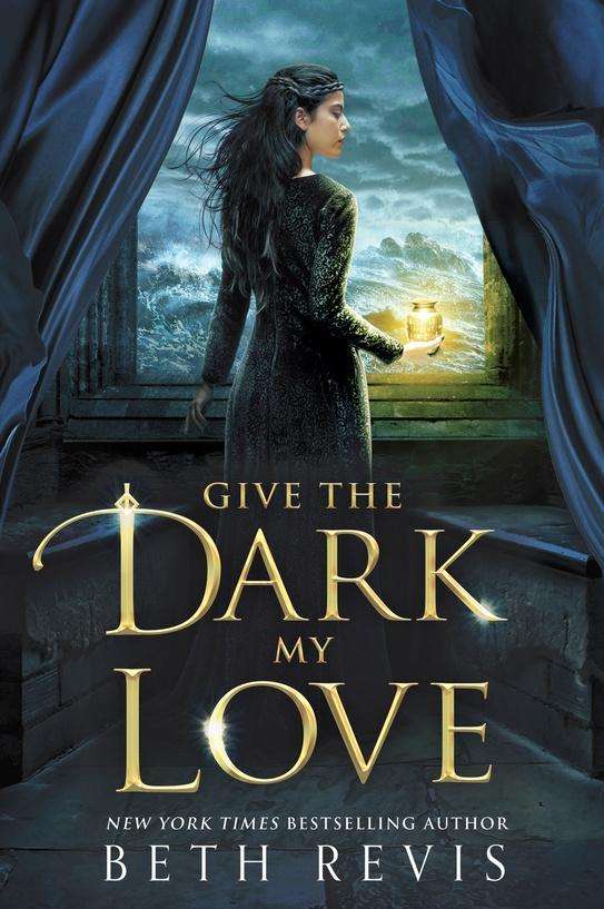 Cover for Beth Revis · Give the Dark My Love (Paperback Book) (2018)