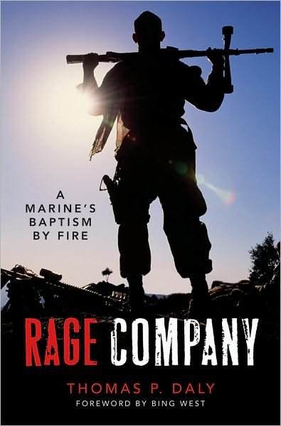 Rage Company: a Marine's Baptism by Fire - Thomas  P. Daly - Livres - Wiley - 9780470444306 - 1 avril 2010