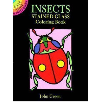Cover for John Green · Insects Stained Glass Colouring Book - Little Activity Books (MERCH) (2000)