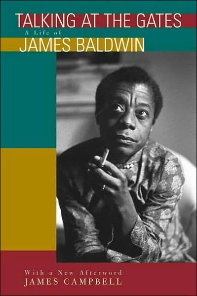 Cover for James Campbell · Talking at the Gates: a Life of James Baldwin (Paperback Book) (2002)