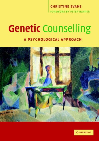 Cover for Christine Evans · Genetic Counselling: A Psychological Approach (Pocketbok) (2006)