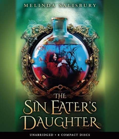 Cover for Melinda Salisbury · The Sin Eater's Daughter - Audio (CD) (2015)