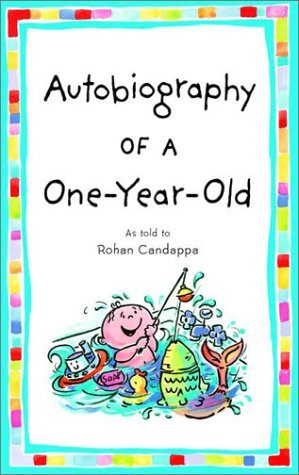 Cover for Rohan Candappa · Autobiography of a One-year-old (Paperback Book) [Reprint edition] (2001)