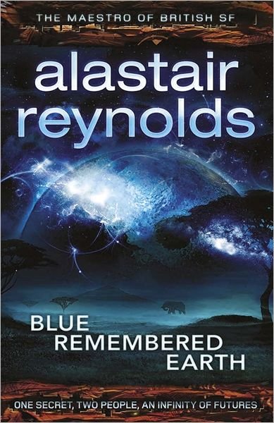 Cover for Alastair Reynolds · Blue Remembered Earth (Paperback Bog) (2012)