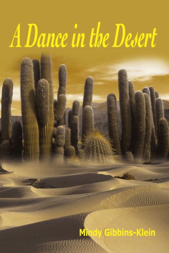 Cover for Mindy Gibbins-klein · A Dance in the Desert (Paperback Bog) (2001)