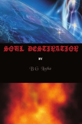 Cover for Bg Locke · Soul Destination (Paperback Book) (2004)
