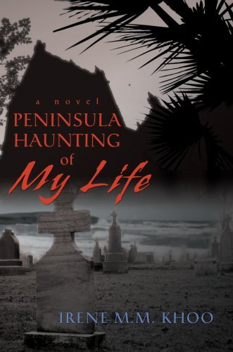 Cover for Irene Khoo · Peninsula Haunting of My Life (Paperback Book) (2007)