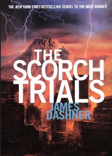 Cover for James Dashner · The Scorch Trials (Turtleback School &amp; Library Binding Edition) (Maze Runner) (Hardcover bog) [Turtleback School &amp; Library Binding, Reprint edition] (2011)