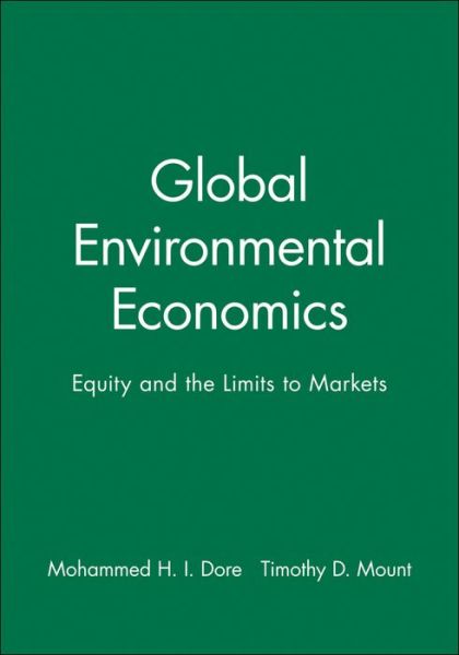 Cover for Dore · Global Environmental Economics: Equity and the Limits to Markets (Paperback Book) (1998)