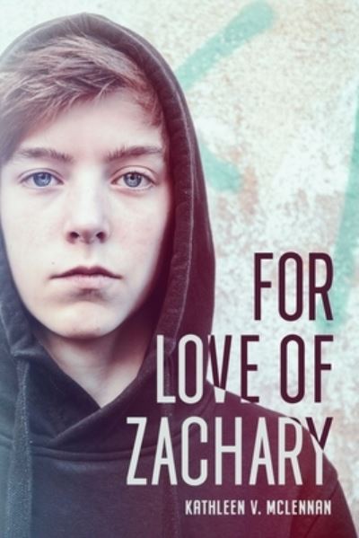 Cover for Kathleen V McLennan · For Love of Zachary (Paperback Book) (2021)