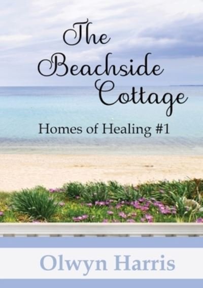 Cover for Olwyn Harris · Beachside Cottage (Bok) (2020)