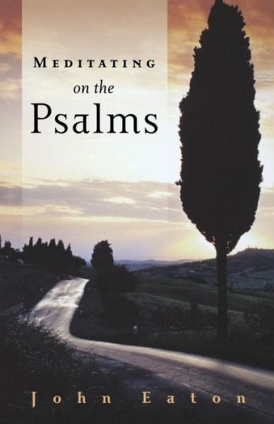 Cover for John Eaton · Meditating on the Psalms (Pocketbok) (2004)