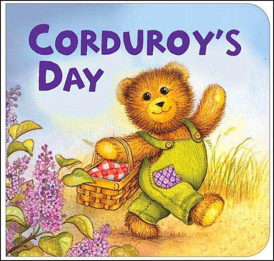 Cover for Don Freeman · Corduroy's Day - Corduroy (Board book) (2005)