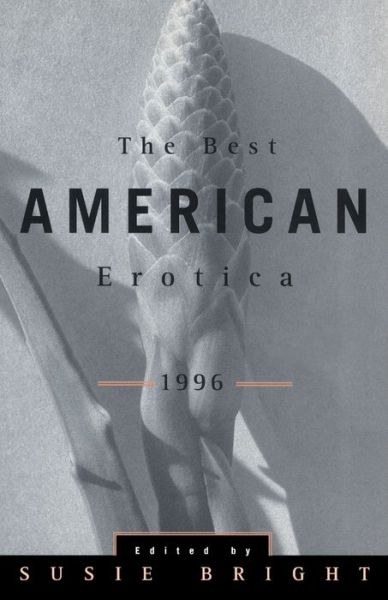 The Best American Erotica 1996 (Best American Erotica) - Susie Bright - Books - Touchstone - 9780684818306 - October 8, 1996