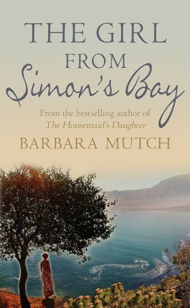 Cover for Mutch, Barbara (Author) · The Girl from Simon's Bay (Paperback Book) (2017)