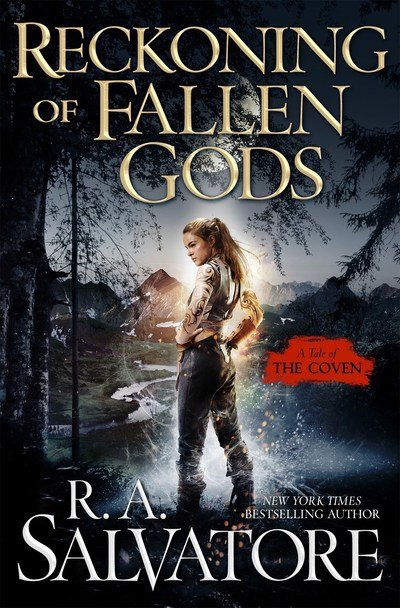 Cover for R. A. Salvatore · Reckoning of Fallen Gods: A Tale of the Coven - The Coven (Innbunden bok) (2019)