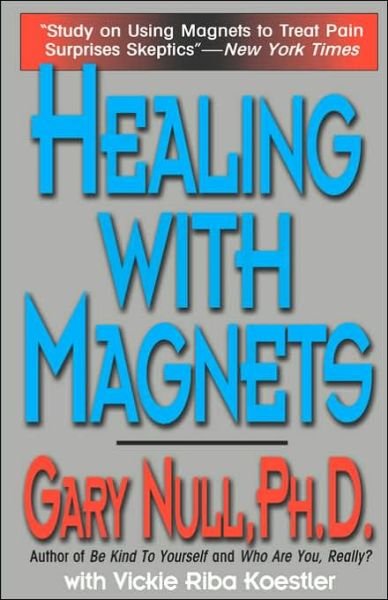 Cover for Gary Null · Healing with Magnets (Paperback Bog) (1998)