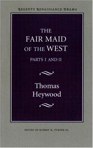 Cover for Thomas Heywood · The Fair Maid of the West (Pocketbok) (1967)