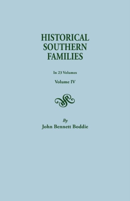 Cover for Mrs. John Bennett Boddie · Historical Southern Families, Vol. 4 (#504) (Paperback Book) (2014)