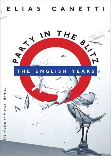 Party in the Blitz - Elias Canetti - Libros - New Directions Publishing Corporation - 9780811218306 - 1 de febrero de 2010