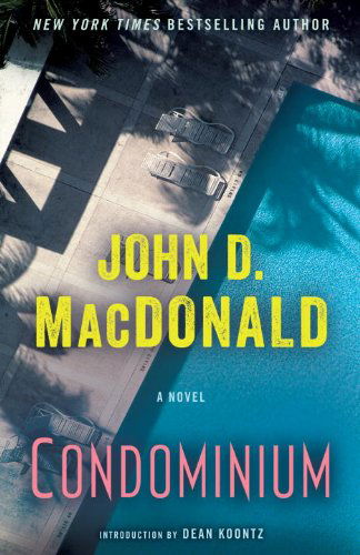 Cover for John D. Macdonald · Condominium: a Novel (Pocketbok) [Reprint edition] (2014)