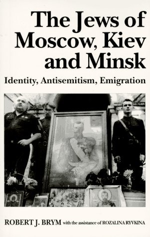 Cover for Rozalina Ryvkina · The Jews of Moscow, Kiev, and Minsk: Identity, Antisemitism, Emigration (Taschenbuch) (1994)