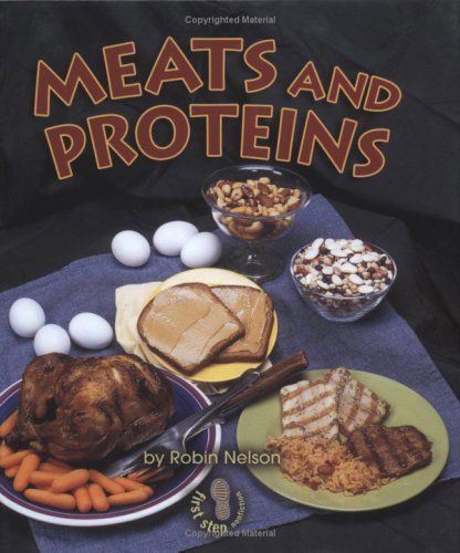 Cover for Robin Nelson · Meats and Proteins (First Step Nonfiction) (Inbunden Bok) (2003)