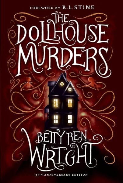 Cover for Betty Ren Wright · The Dollhouse Murders (35th Anniversary Edition) (Hardcover Book) (2018)