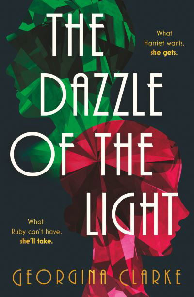 Cover for Georgina Clarke · The Dazzle of the Light (Pocketbok) (2022)