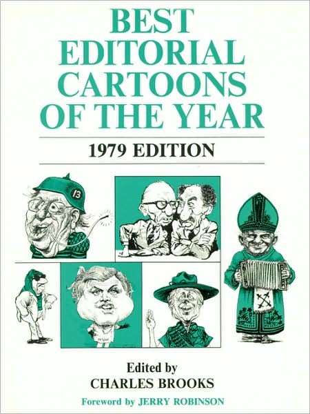 Cover for Charles Brooks · Best Editorial Cartoons of the Year (Paperback Book) (1979)