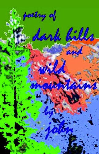 Cover for John · Dark Hills and Wild Mountains (Paperback Bog) (2005)