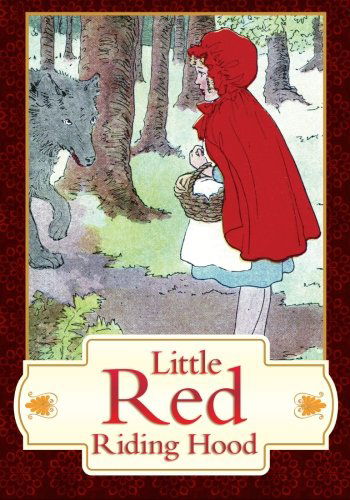 Cover for Unattributed · Little Red Riding Hood - Retold (Paperback Book) (2012)