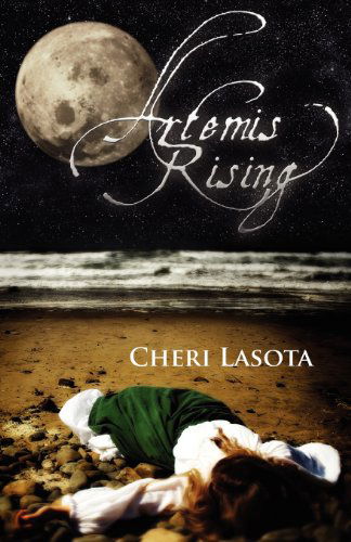 Cover for Cheri Lasota · Artemis Rising (Paperback Book) (2012)