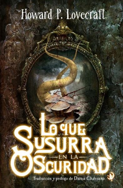 Cover for Howard P Lovecraft · Lo que susurra en la oscuridad (Paperback Book) (2016)