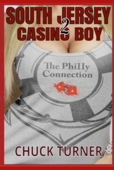 Cover for Chuck Turner · South Jersey Casino Boy 2 (Book) (2021)